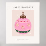 Retro Christmas Bauble Pink Holiday Poster<br><div class="desc">Christmas Bauble - Festive Decorations – Vintage Christmas Bauble - Pink.</div>