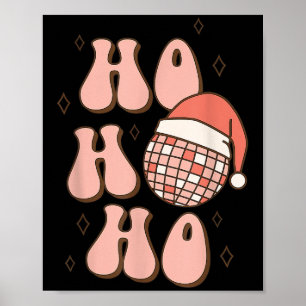 Retro Christmas Disco Ball Groovy Ho Ho Ho Santa H Poster