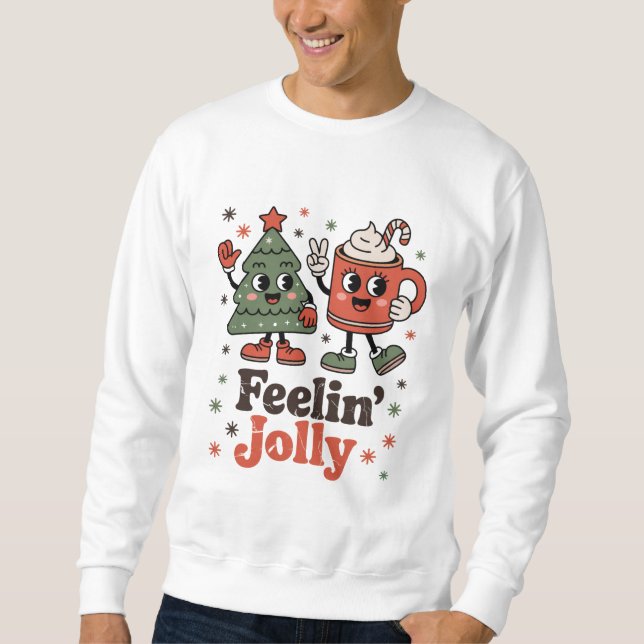 Retro Christmas Feeling Jolly Vintage Holiday  Sweatshirt (Front)