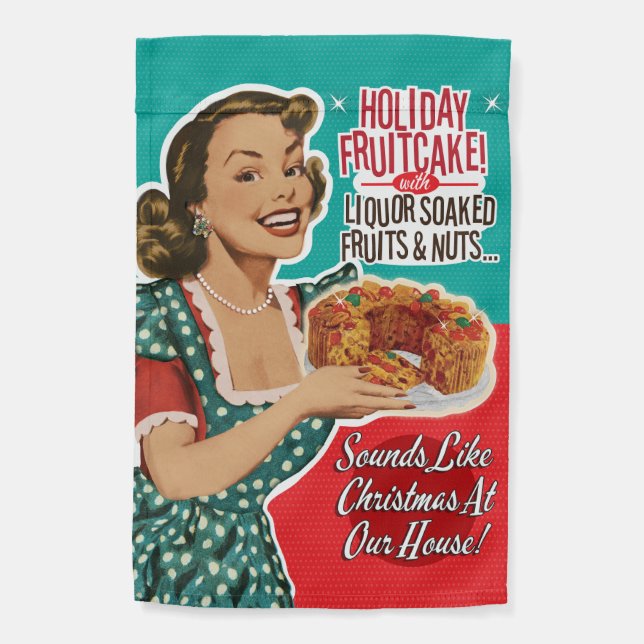 Retro Christmas Funny as a Fruitcake  Garden Flag (Back)