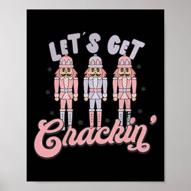Retro Christmas Lets Get Crackin Nutcrackers Vinta Poster (Front)
