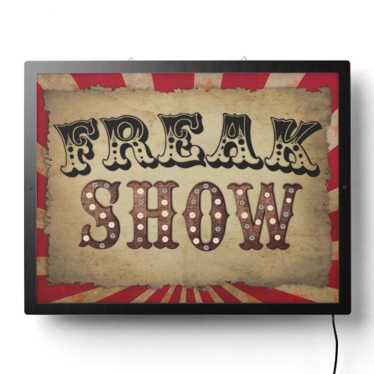 Retro Circus Freak Show Lighted LED Sign (Lights Off)