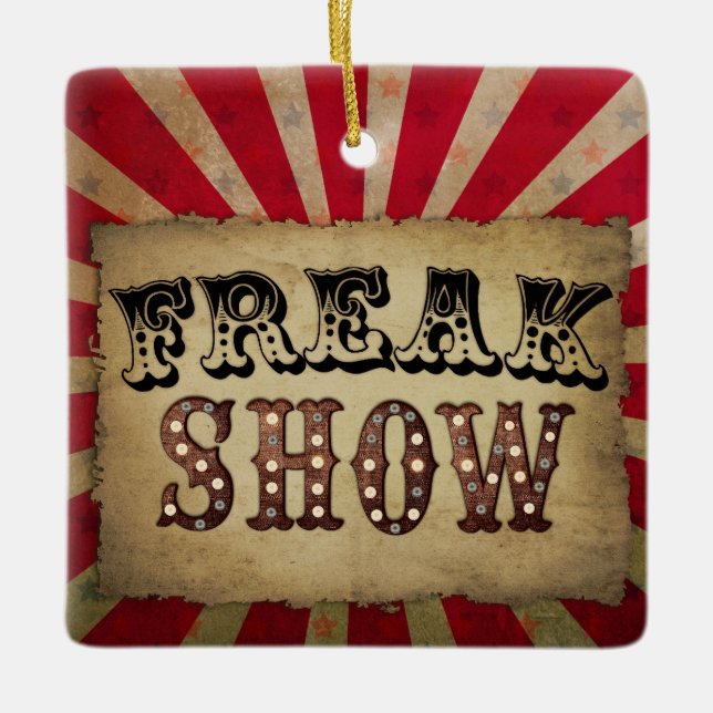 Retro Circus Poster Freak Show  Ceramic Ornament (Front)