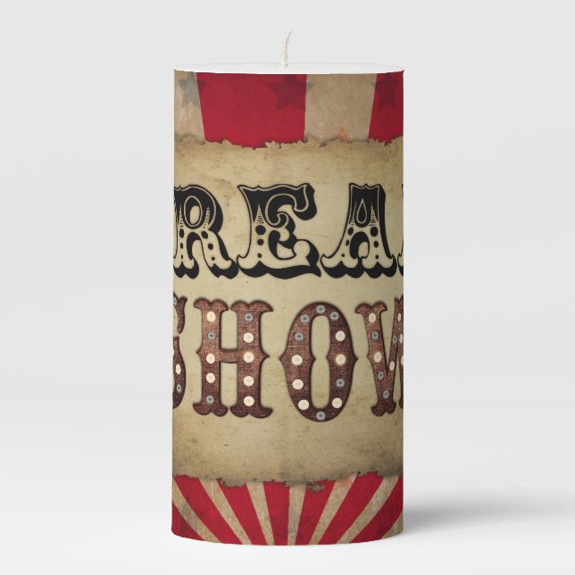 Retro Circus Poster Freak Show  Pillar Candle (Front)