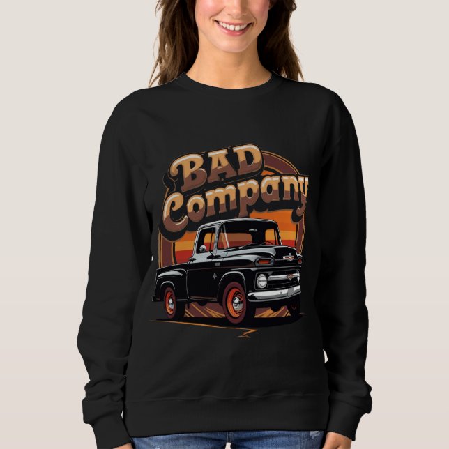 Retro Classic Pickup Truck – Vintage Bad Company  Sweatshirt (Front)