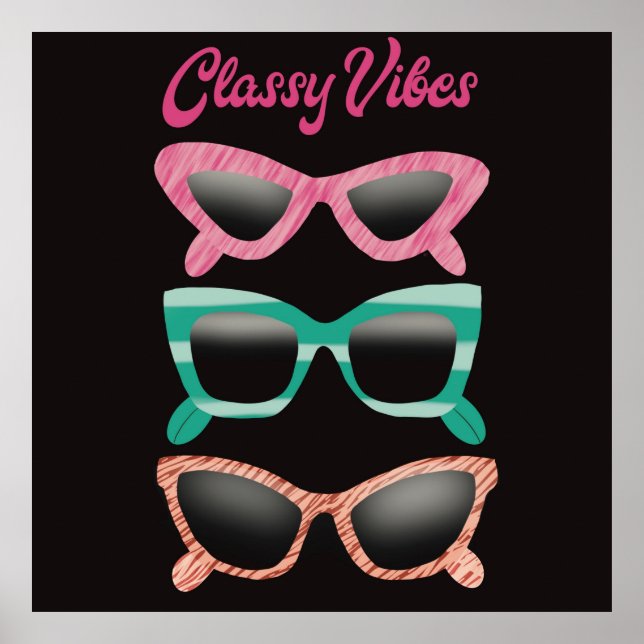 Retro Classy Vibes Sunglasses Art Poster (Front)