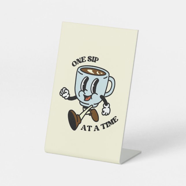 Retro Coffee Cup Slogan Sign (Front)