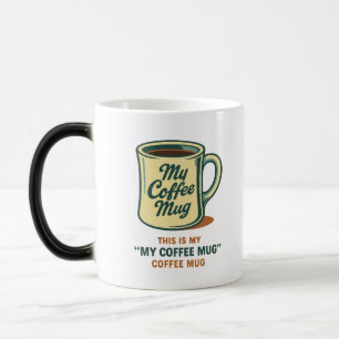 Retro Coffee Mug Humor Design