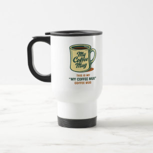 Retro Coffee Mug Humor Design