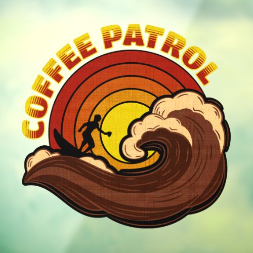 Retro Coffee Patrol Window Cling