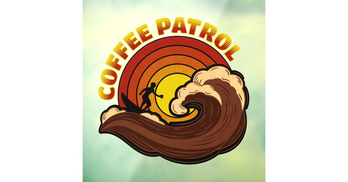 Retro Coffee Patrol Window Cling Zazzle