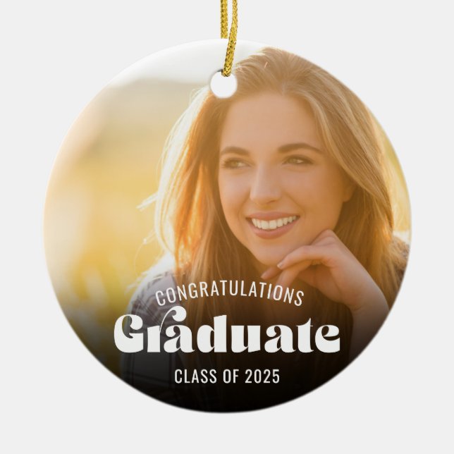 Retro Congratulations Graduate Class of 2025 Photo Ceramic Ornament (Front)