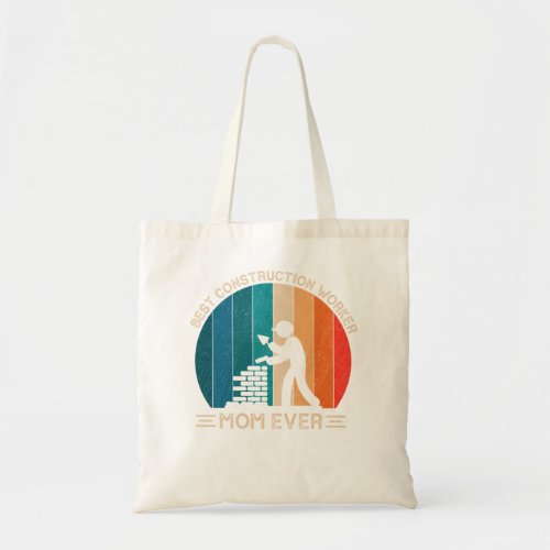 Retro Construction Worker Graphic Best Mom Ever Mo Tote Bag