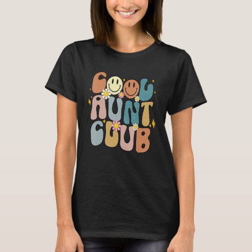 Retro Cool Aunt Club Groovy Colorful Aunties T_Shirt