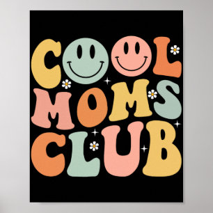 Retro Cool Moms Club Mom Smile Happy Face Mothers Poster