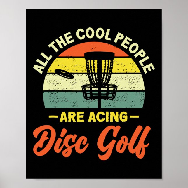 Retro Cool People Acing Disc Golf  Poster (Front)