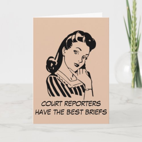 Retro Court Reporters have the Best Briefs Quote Card
