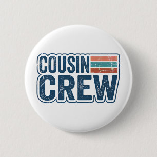 Retro Cousin Crew Matching Family Reunion Gifts Button