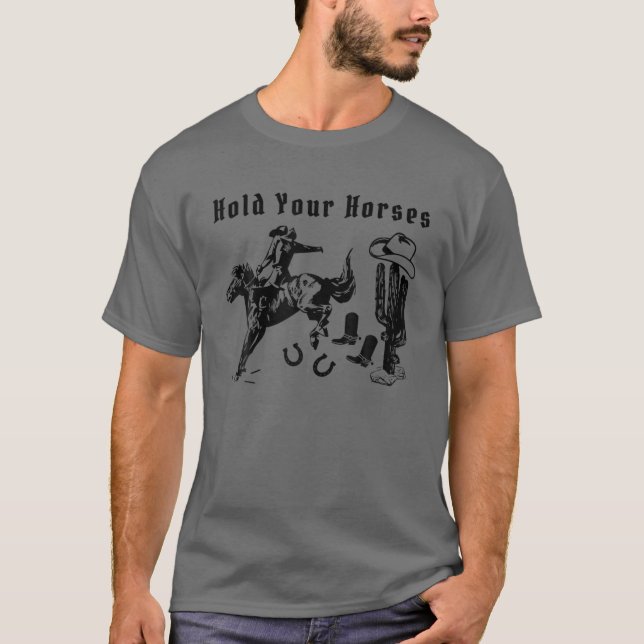 Retro Cowboy Rodeo Dad Hold Your Horses Western Co T-Shirt (Front)