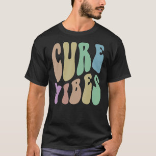 Retro CURE VIBES Wellness Humor Health Groovy 60s T-Shirt