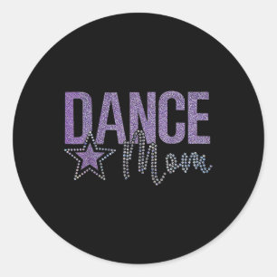 Retro Cute Sparkle Dance Mom Funny Mom Mama Mother Classic Round Sticker