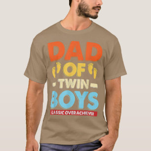 Retro Dad Of Twin Boys Classic Overachiever Father T-Shirt