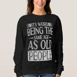 Retro Dad Old Man Distressed Vintage Sarcastic Gra Sweatshirt