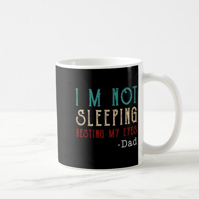 Retro Dad Resting My Eyes Funny Quote  Coffee Mug (Right)