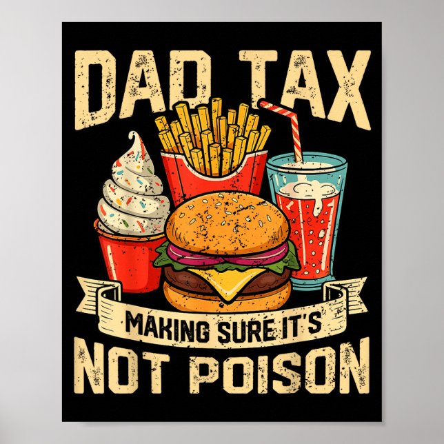 Retro Dad Tax Making Sure It's Not Ison Funny Fath Poster (Front)
