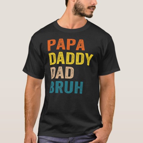 Retro Dad Transition Papa Dada Daddy Dad Bruh T_Shirt