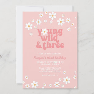 Retro Daisy Young Wild Three Floral 3rd Birthday I Invitation