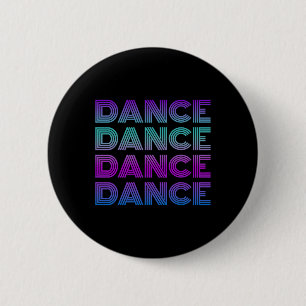 Retro Dance I Love Dancing Dancer Teen Student Dan Button