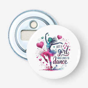 Retro Dance Just A Girl Who Loves to Dance Bottle Opener