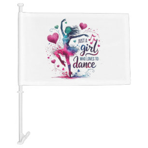 Retro Dance Just A Girl Who Loves to Dance Car Flag