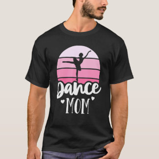 Retro Dance Mom Vintage Pink Ballerina Ballet Danc T-Shirt