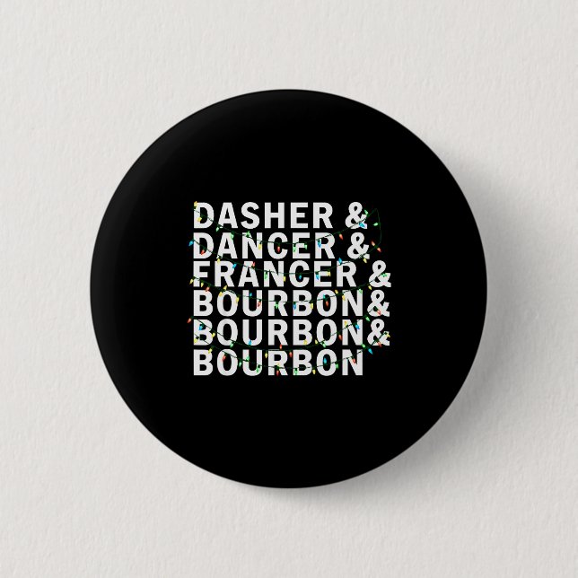 Retro Dasher Dancer Prancer Bourbon Christmas Funn Button (Front)