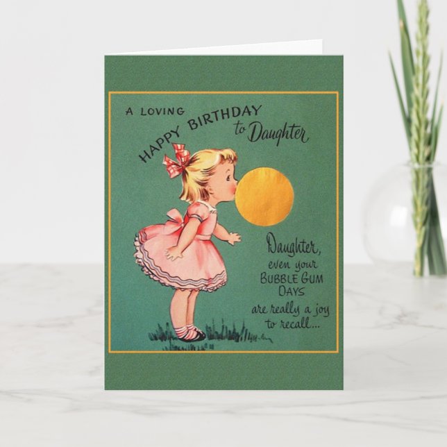Retro Daughter Bubble Gum Birthday Greeting Card (Front)