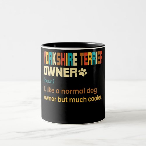 Retro Definition Yorkshire Terrier Owner Two_Tone Coffee Mug