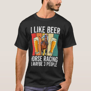Retro Derby Day Party  I Like Beer And Horse Racin T-Shirt