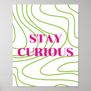 Retro design, Stay Curious Poster 