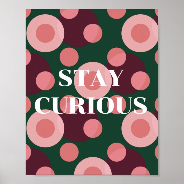 Retro design, Stay Curious Poster  (Front)