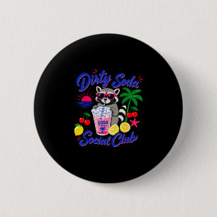 Retro dirty soda social club raccoon summer button