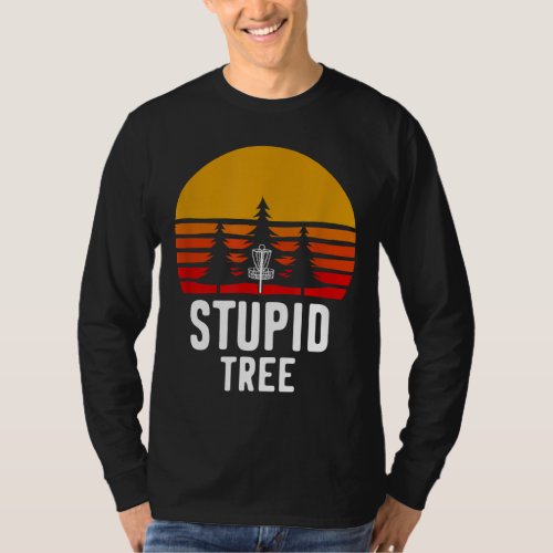 Retro Disc Golf Stupid Tree Funny Frisbee Golf Gif T_Shirt