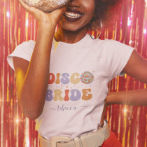 Retro Disco Bride & Name 70s Bachelorette Party T-Shirt