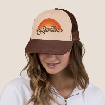 Retro Discover Chiropractic Trucker Hat by chiropracticbydesign at Zazzle