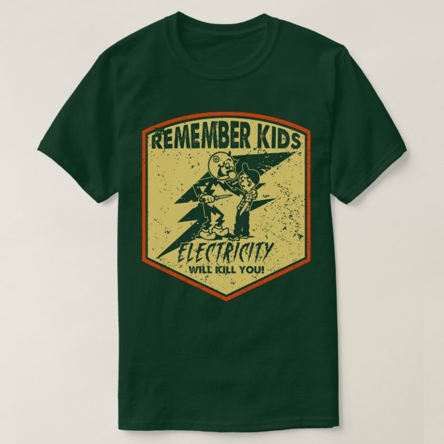 Retro Distressed Electricity Will Kill You T-Shirt (Design Front)