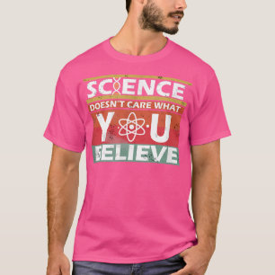 Retro Distressed Tee Science Doesn't Care What Yo