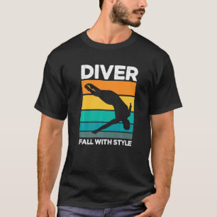 Retro Diver Fall With Style Scuba Diving Vintage D T-Shirt