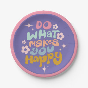Retro Do What Makes You Happy Quote Fun Colorful Paper Plates
