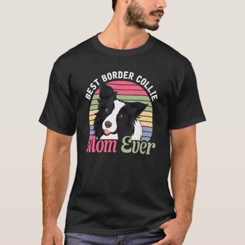 Retro Dog Mom Animal Mothers Day Border Collie T_Shirt